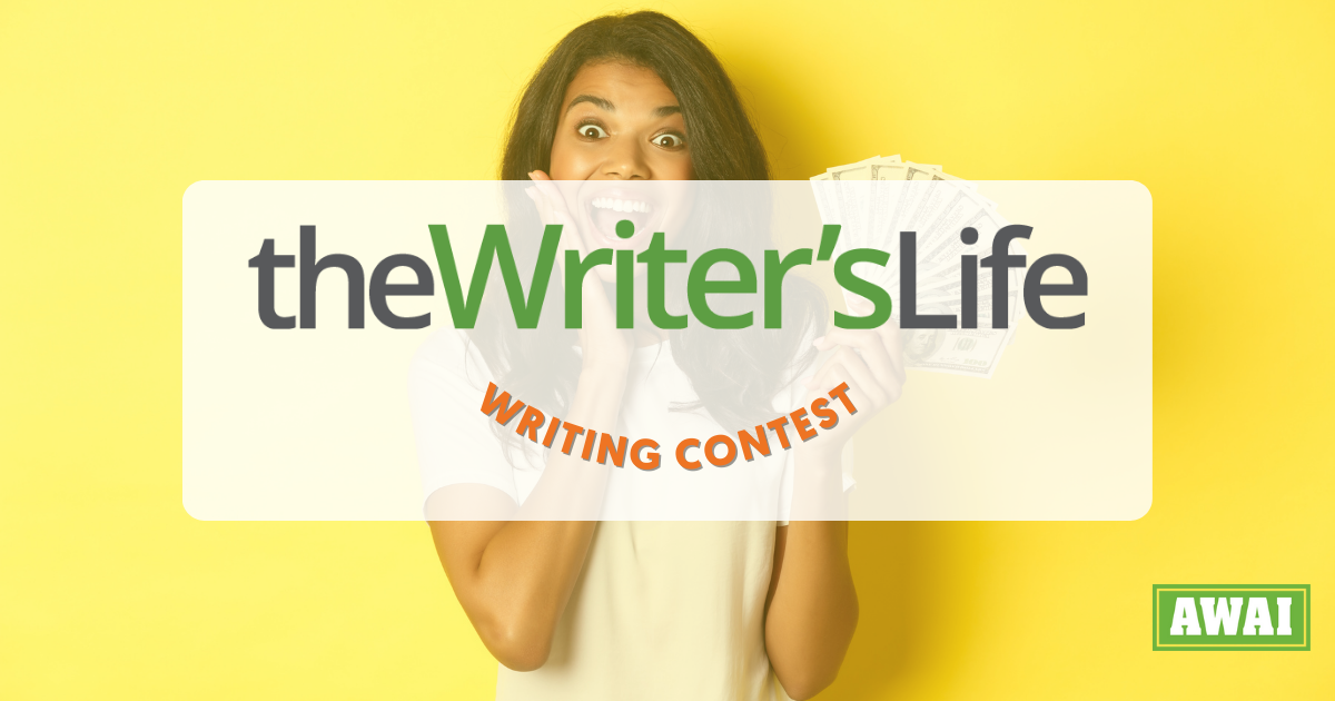 The Writer&rsquo;s Life Writing Contest